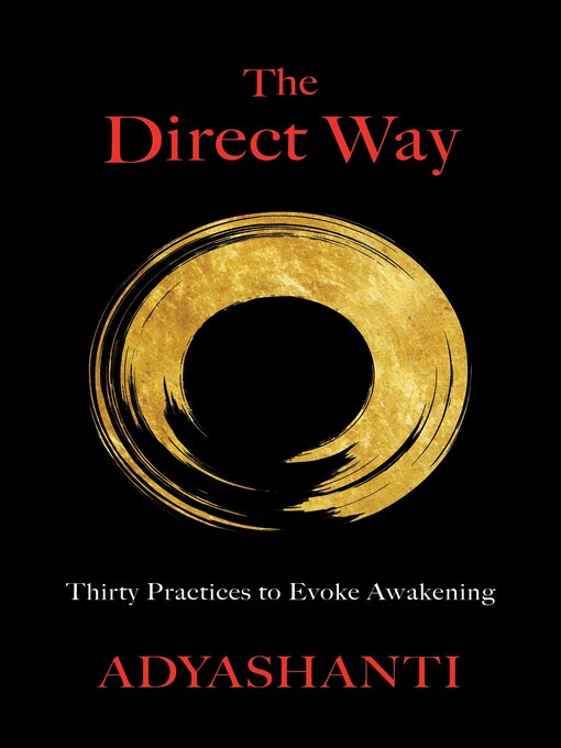 Title details for The Direct Way by Adyashanti - Available